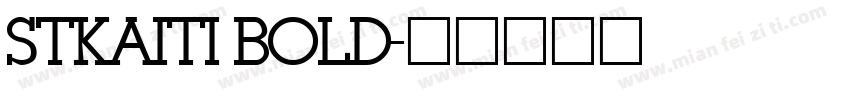 STKAITI BOLD字体转换